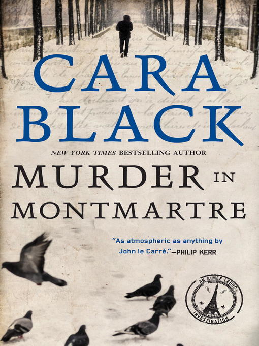 Title details for Murder in Montmartre by Cara Black - Wait list